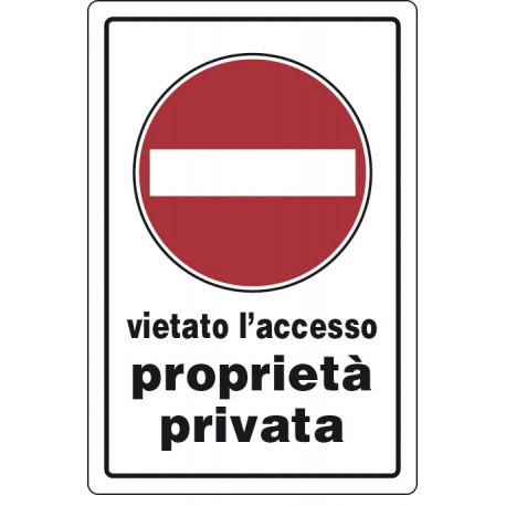 Targa Segnal.&quot;Proprieta' Privata V.A.&quot;
